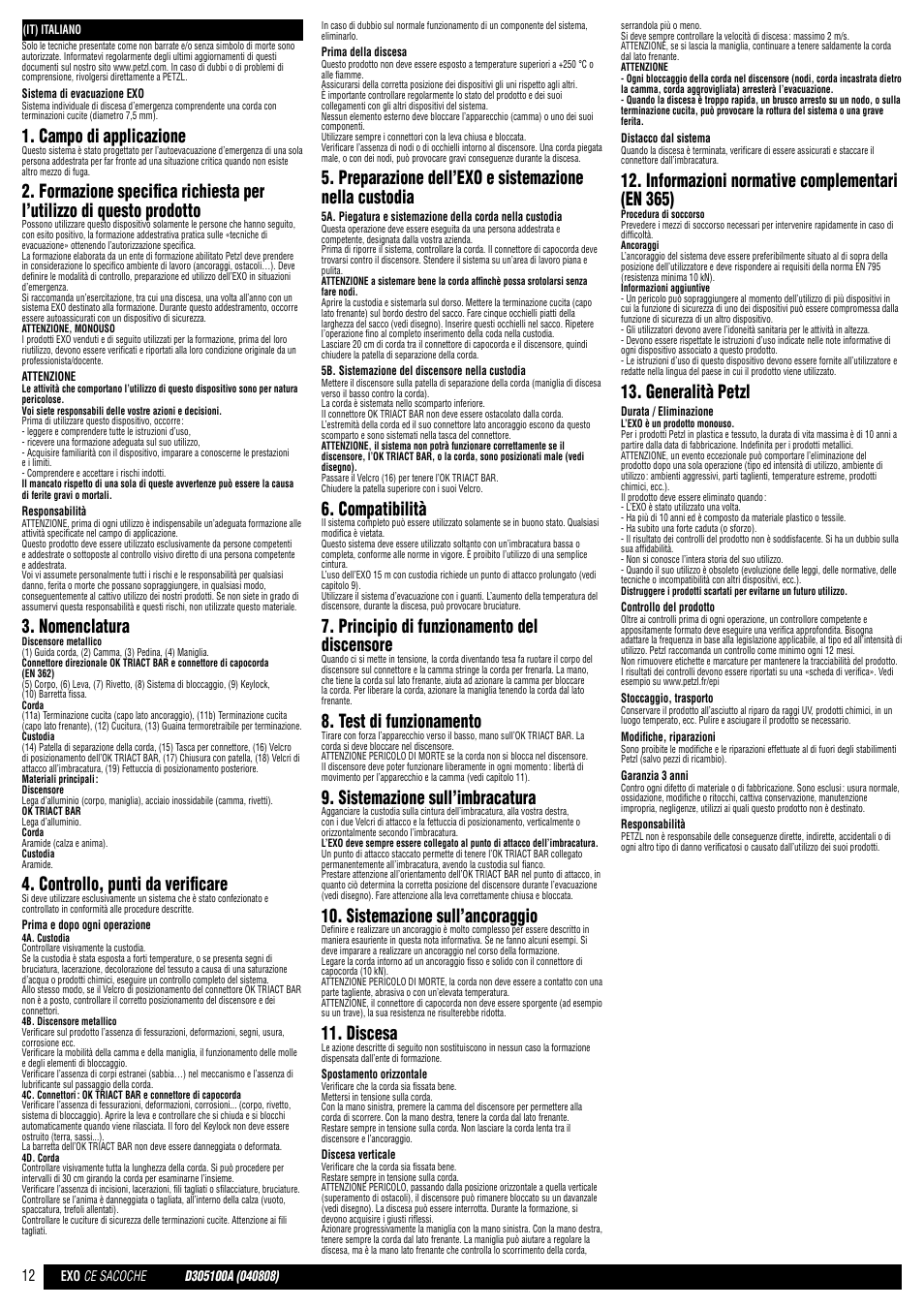 Campo di applicazione, Nomenclatura, Controllo, punti da verificare | Compatibilità, Principio di funzionamento del discensore, Test di funzionamento, Sistemazione sull’imbracatura, Sistemazione sull’ancoraggio, Discesa, Informazioni normative complementari (en 365) | Petzl EXO EASHOOK User Manual | Page 12 / 28