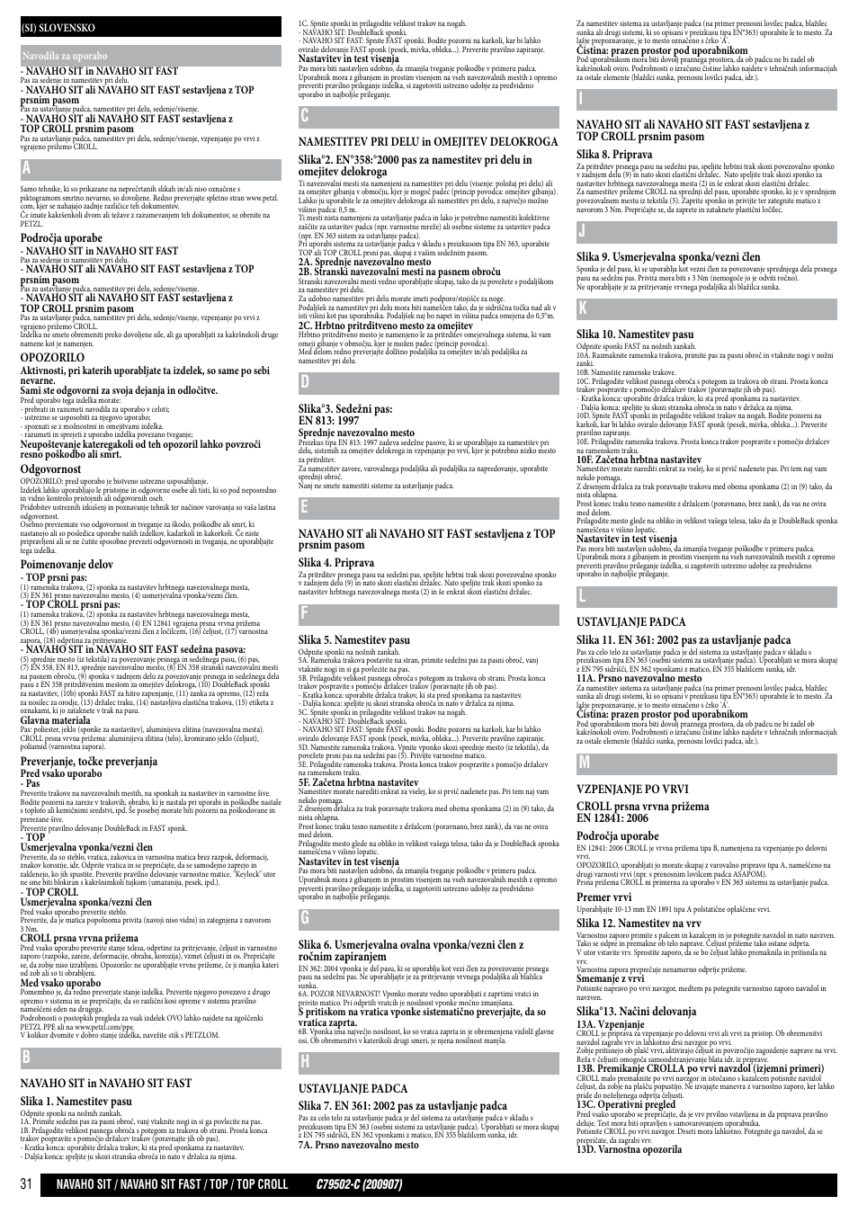 Področja uporabe, Opozorilo, Odgovornost | Poimenovanje delov, Preverjanje, točke preverjanja, Slika 5. namestitev pasu, Slika 9. usmerjevalna sponka/vezni člen, Slika 10. namestitev pasu, Premer vrvi, Slika 12. namestitev na vrv | Petzl NAVAHO SIT FAST User Manual | Page 31 / 44