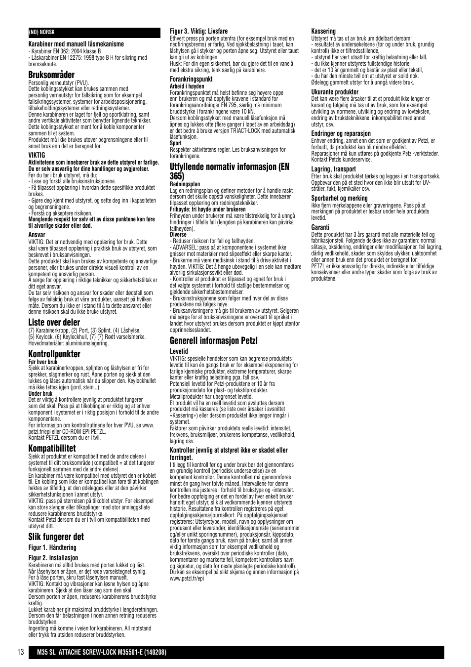 Bruksområder, Liste over deler, Kontrollpunkter | Kompatibilitet, Slik fungerer det, Utfyllende normativ informasjon (en 365), Generell informasjon petzl | Petzl ATTACHE SCREW-LOCK User Manual | Page 13 / 23