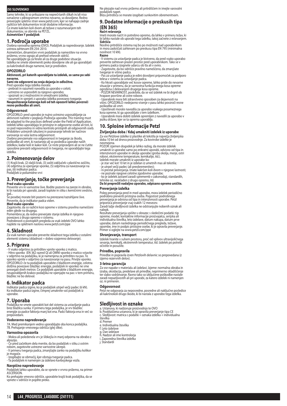 Področja uporabe, Poimenovanje delov, Preverjanje, točke preverjanja | Skladnost, Priprava, Indikator padca, Uporaba, Dodatne informacije o preskusih tipa (en 365), Splošne informacije petzl, Sledljivost in oznake | Petzl PROGRESS L445000C User Manual | Page 14 / 20