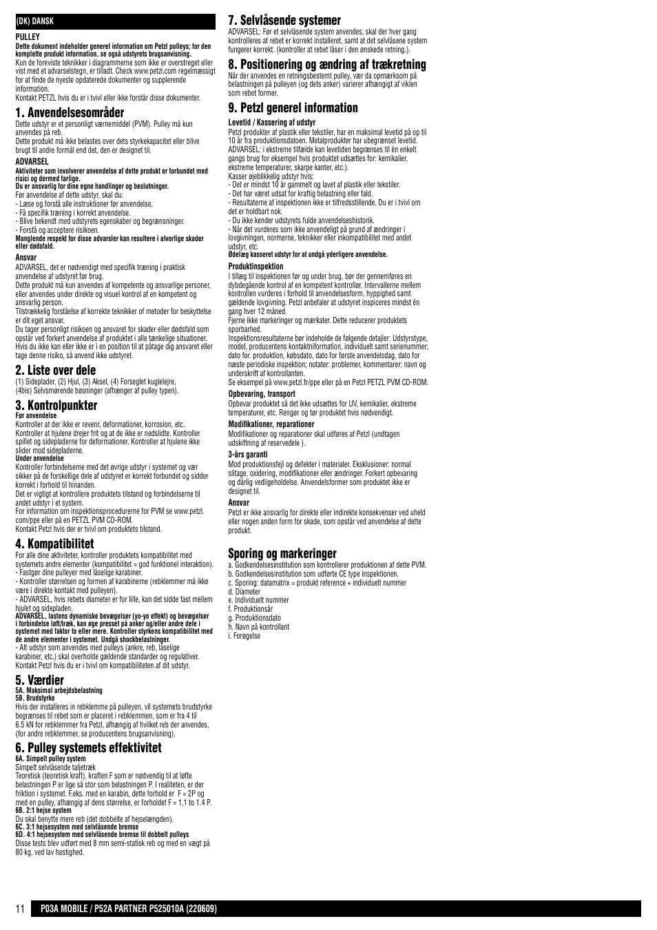 Anvendelsesområder, Liste over dele, Kontrolpunkter | Kompatibilitet, Værdier, Pulley systemets effektivitet, Selvlåsende systemer, Positionering og ændring af trækretning, Petzl generel information, Sporing og markeringer | Petzl PARTNER User Manual | Page 11 / 23