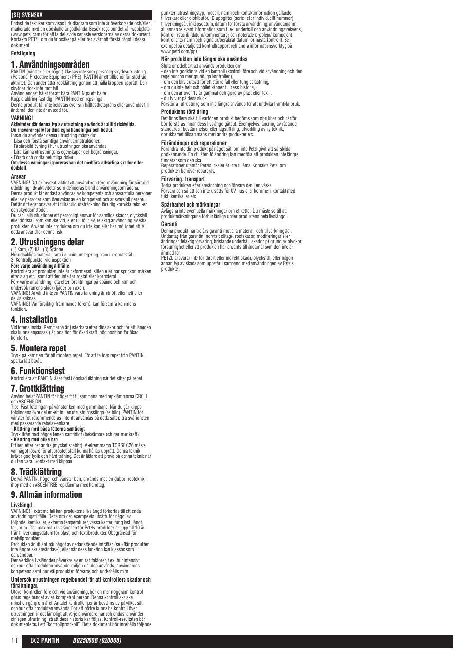 Användningsområden, Utrustningens delar, Installation | Montera repet, Funktionstest, Grottklättring, Trädklättring, Allmän information | Petzl PANTIN User Manual | Page 11 / 23