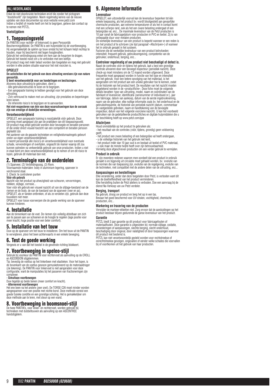 Toepassingsveld, Terminologie van de onderdelen, Installatie | Installatie van het touw, Test de goede werking, Voortbeweging in speleo-stijl, Voortbeweging in boomsnoei-stijl, Algemene informatie | Petzl PANTIN User Manual | Page 9 / 23
