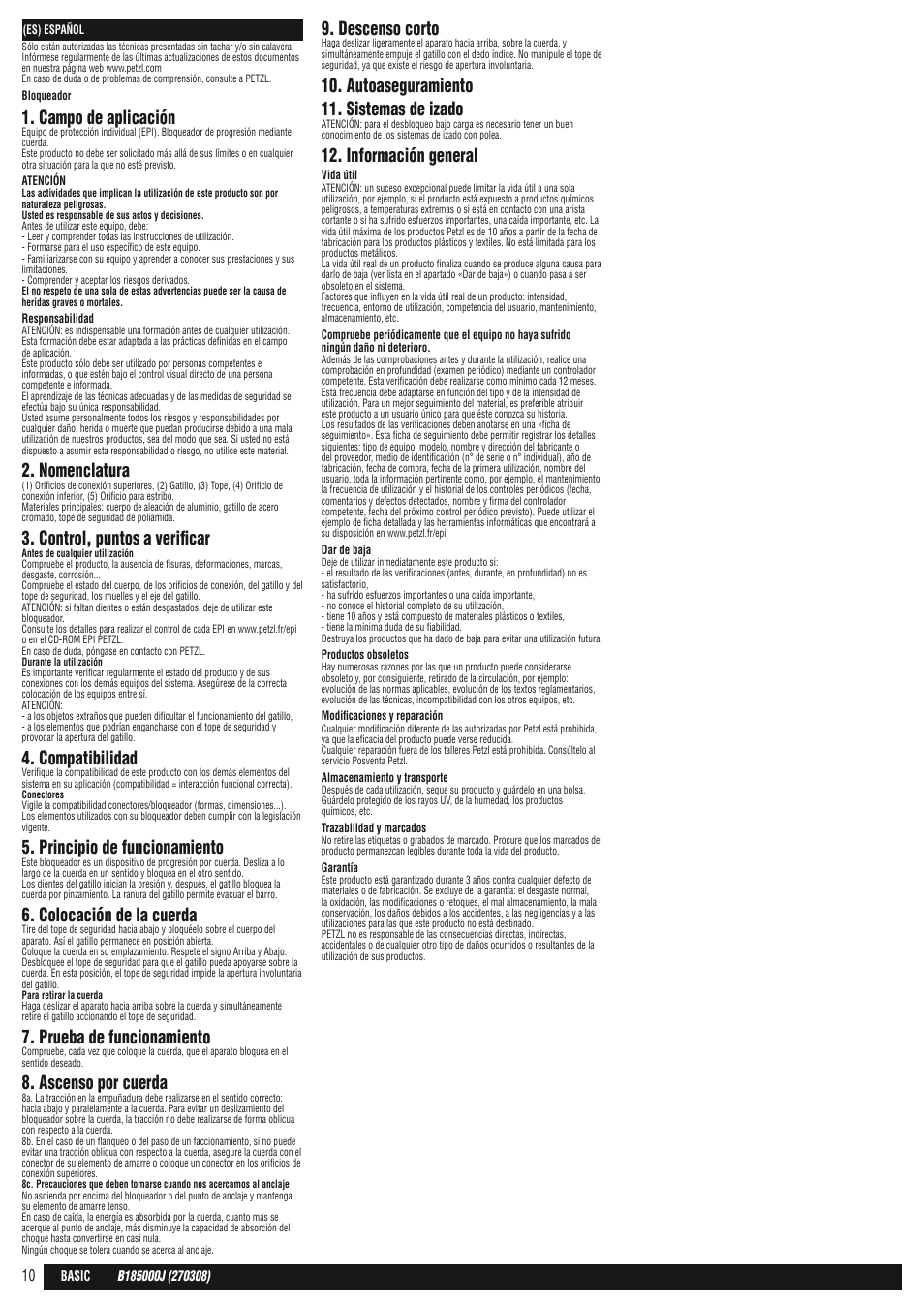 Campo de aplicación, Nomenclatura, Control, puntos a verificar | Compatibilidad, Principio de funcionamiento, Colocación de la cuerda, Prueba de funcionamiento, Ascenso por cuerda, Descenso corto, Autoaseguramiento 11. sistemas de izado | Petzl BASIC User Manual | Page 10 / 26