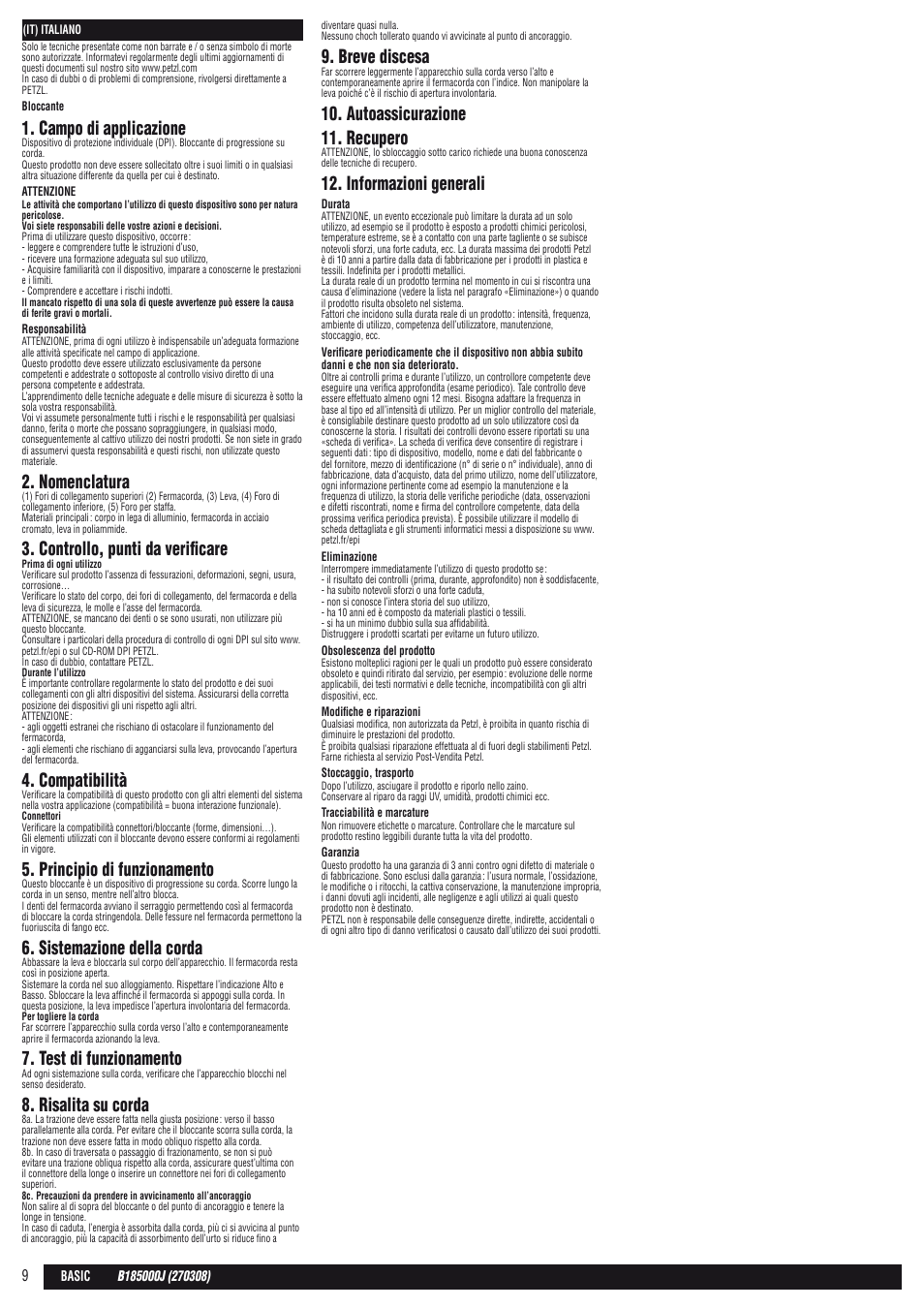 Campo di applicazione, Nomenclatura, Controllo, punti da verificare | Compatibilità, Principio di funzionamento, Sistemazione della corda, Test di funzionamento, Risalita su corda, Breve discesa, Autoassicurazione 11. recupero | Petzl BASIC User Manual | Page 9 / 26