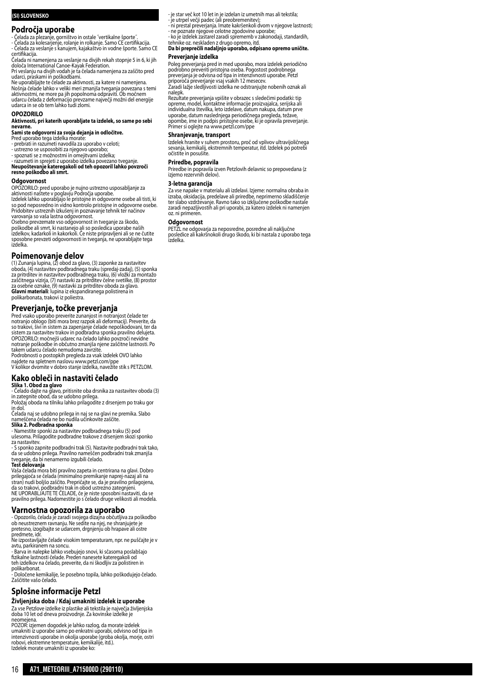 Področja uporabe, Poimenovanje delov, Preverjanje, točke preverjanja | Kako obleči in nastaviti čelado, Varnostna opozorila za uporabo, Splošne informacije petzl | Petzl METEOR III User Manual | Page 16 / 22