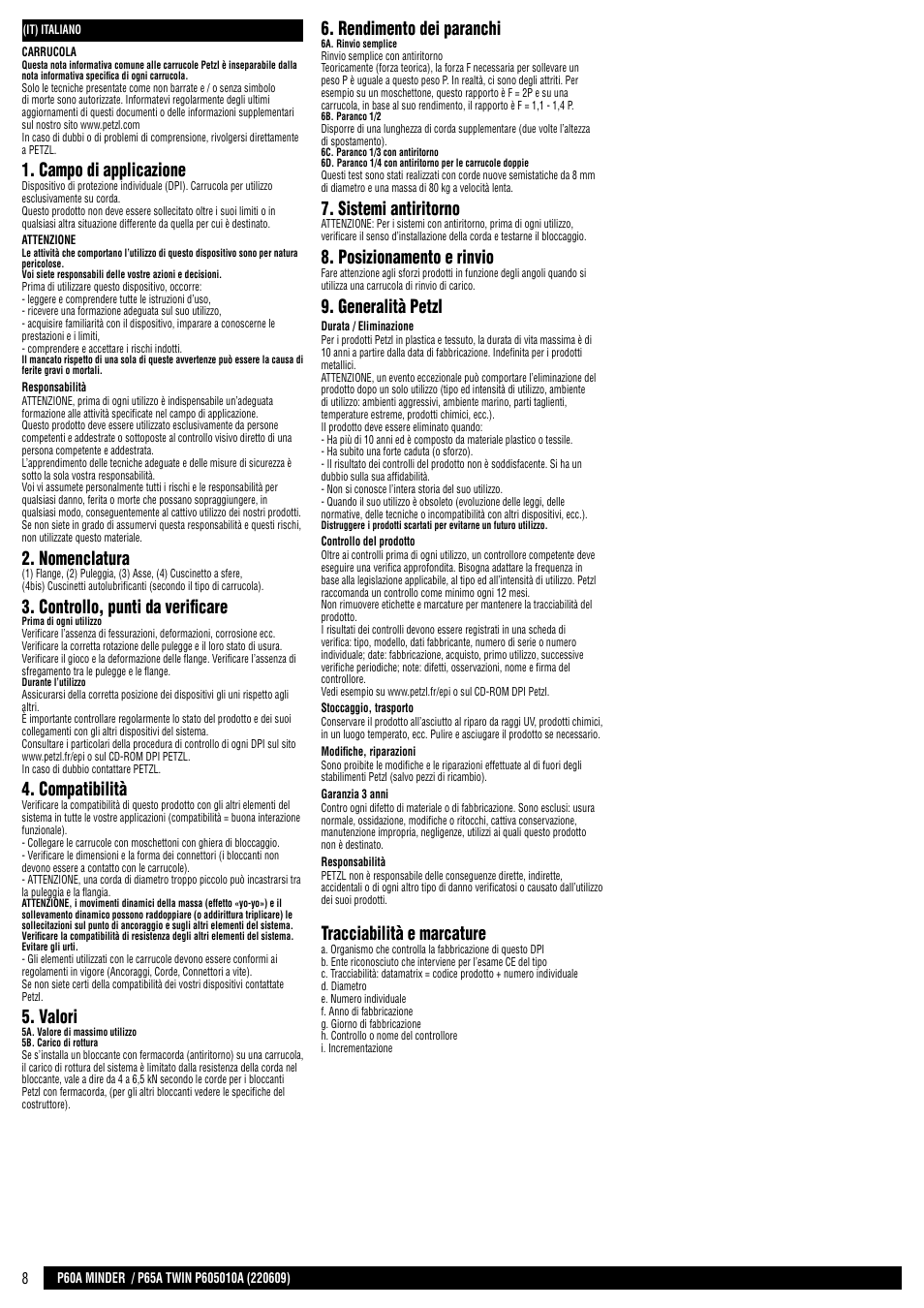 Campo di applicazione, Nomenclatura, Controllo, punti da verificare | Compatibilità, Valori, Rendimento dei paranchi, Sistemi antiritorno, Posizionamento e rinvio, Generalità petzl, Tracciabilità e marcature | Petzl TWIN User Manual | Page 8 / 24