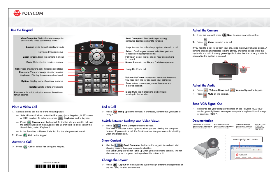 Adjust the camera, Adjust the audio, Send vga signal out | Documentation place a video call, Answer a call, End a call, Switch between desktop and video views, Show content, Change the layout, Use the keypad | Polycom HDX 4500_Установка User Manual | Page 2 / 2