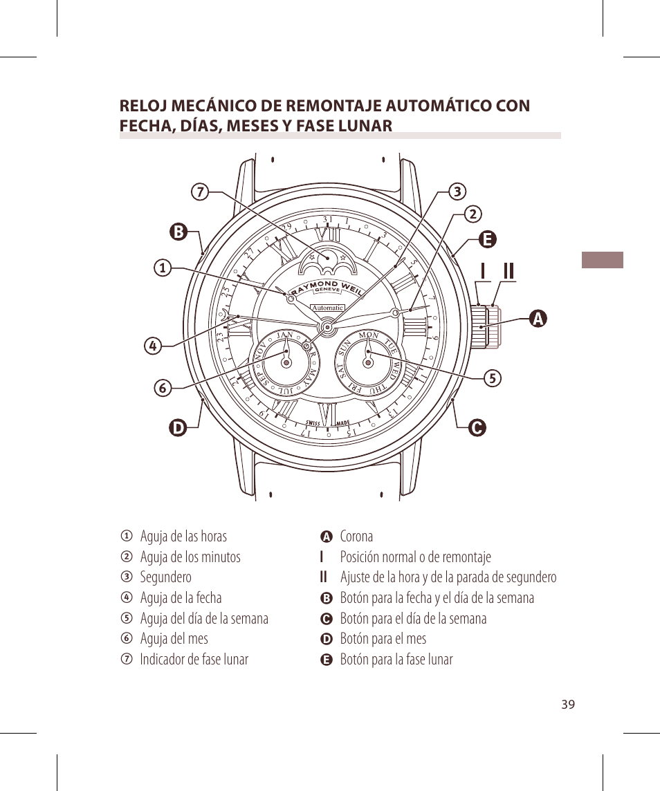 Raymond Weil Механические с автоподзаводом, с указателем даты и фазой луны или указателем даты, дня недели, месяца и фазы луны User Manual | Page 40 / 169