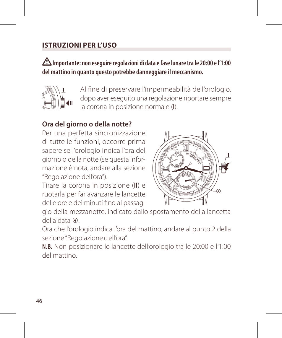 Raymond Weil Механические с автоподзаводом, с указателем даты и фазой луны или указателем даты, дня недели, месяца и фазы луны User Manual | Page 47 / 169