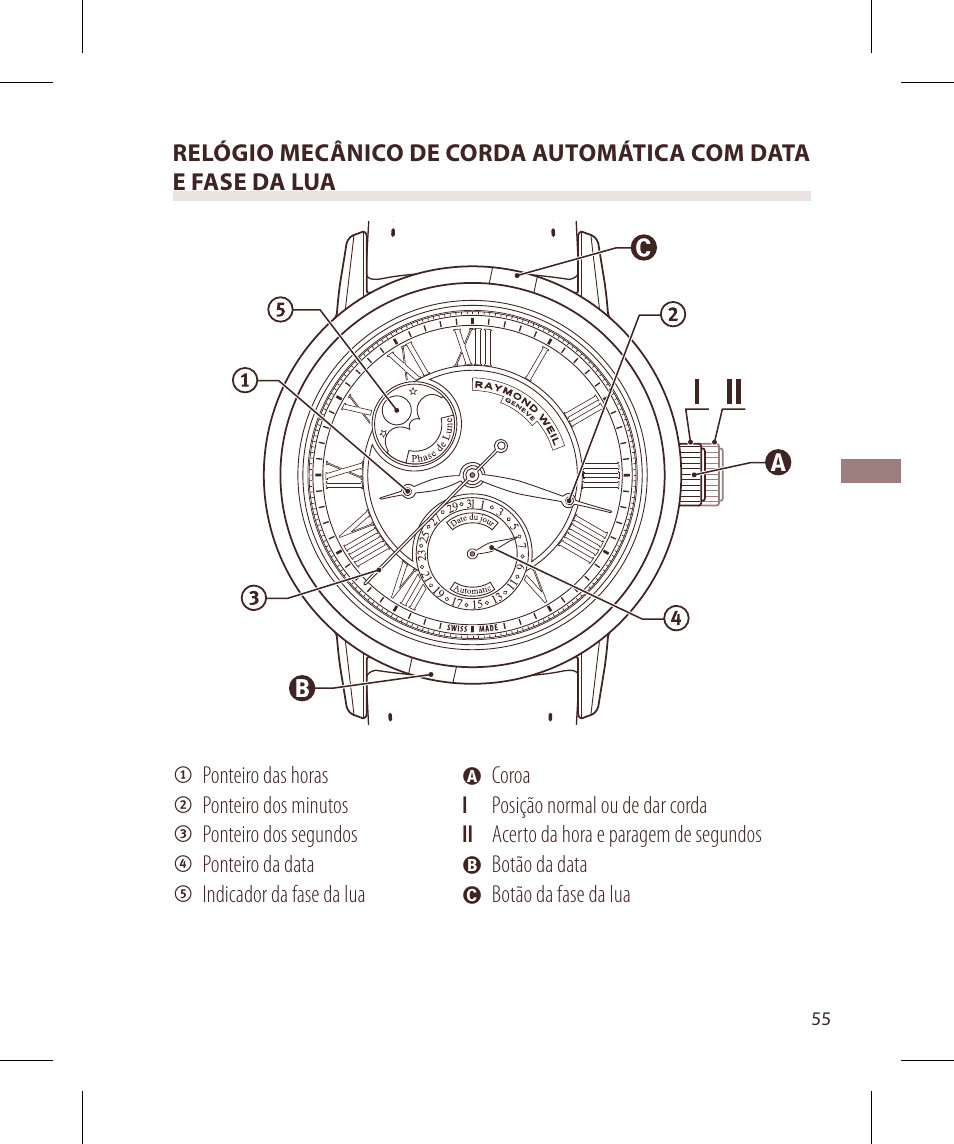 Raymond Weil Механические с автоподзаводом, с указателем даты и фазой луны или указателем даты, дня недели, месяца и фазы луны User Manual | Page 56 / 169