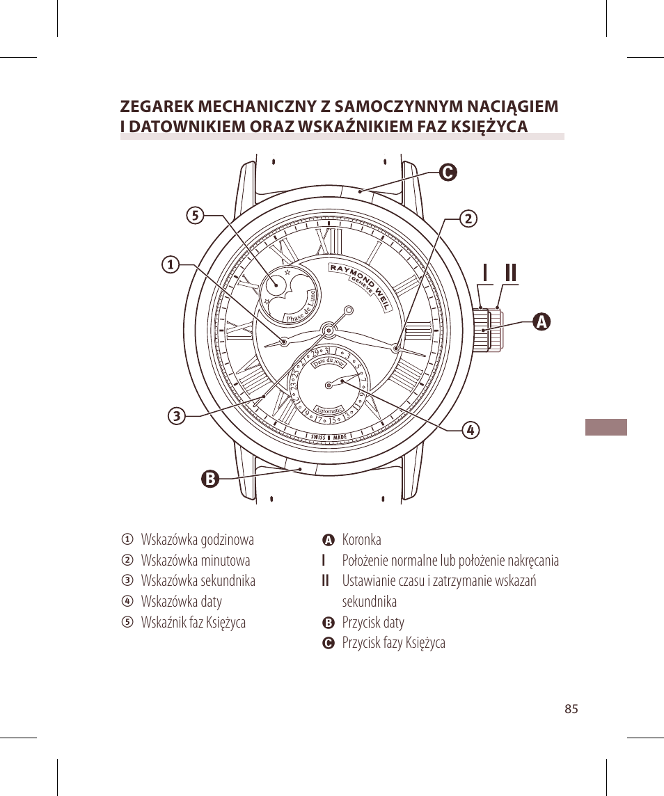 Raymond Weil Механические с автоподзаводом, с указателем даты и фазой луны или указателем даты, дня недели, месяца и фазы луны User Manual | Page 86 / 169