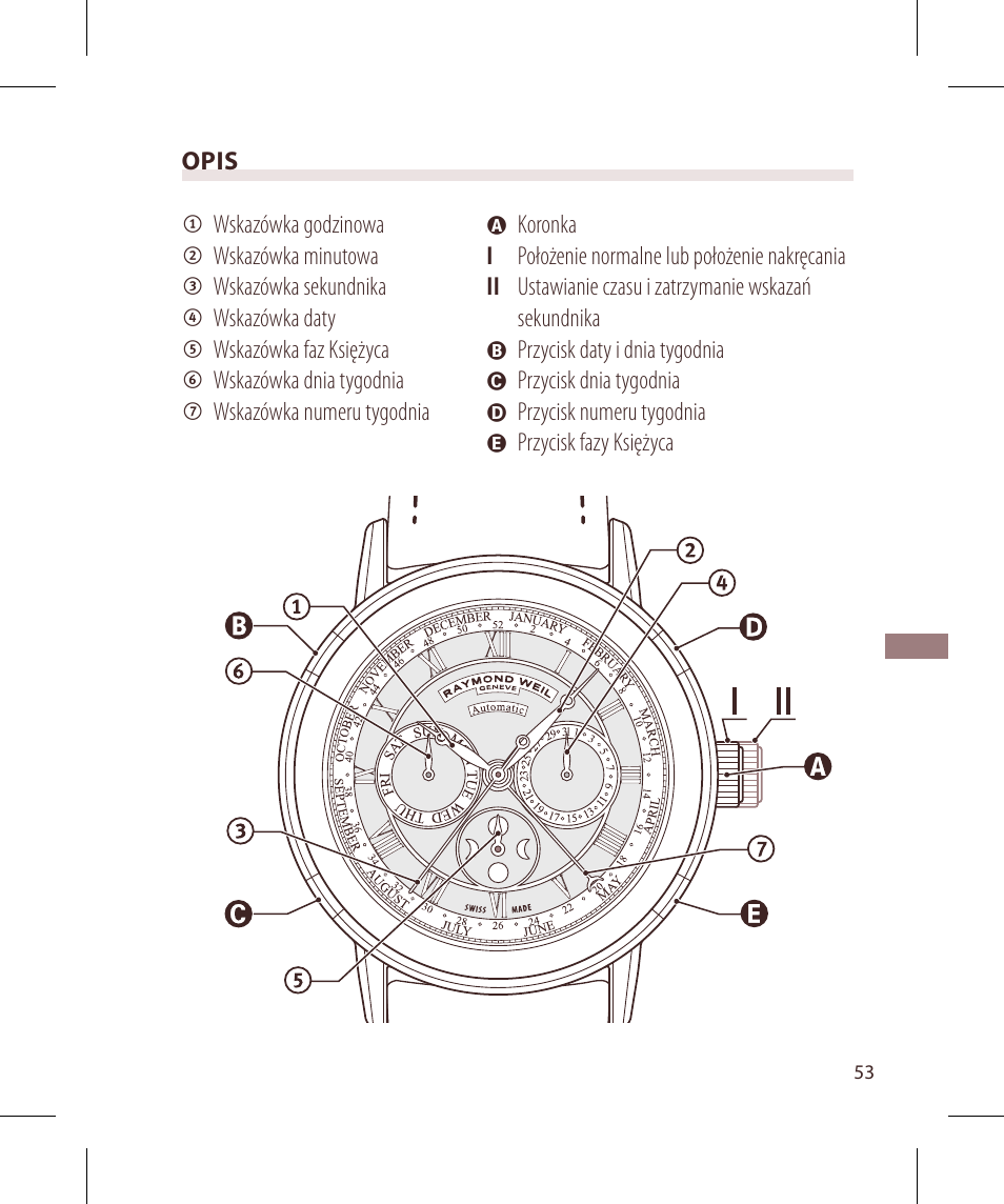 Raymond Weil Mеханические с автоподзаводом, индикацией лунных фаз, месяца, номера недели, дня недели и даты User Manual | Page 53 / 100