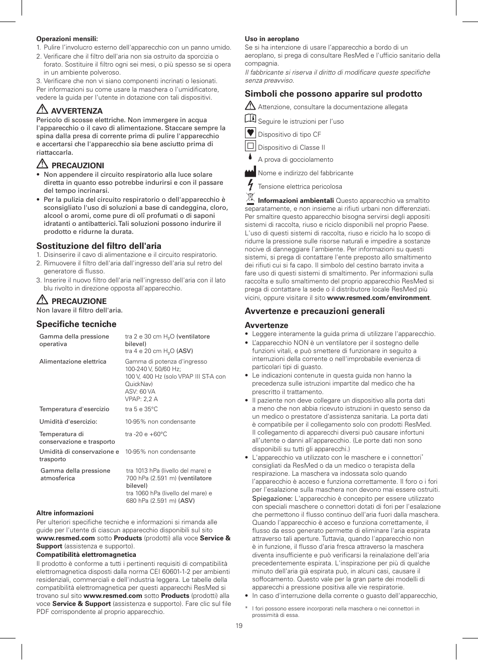 Sostituzione del filtro dell'aria, Specifiche tecniche, Simboli che possono apparire sul prodotto | Avvertenze e precauzioni generali | ResMed VPAP III ST-A User Manual | Page 19 / 56
