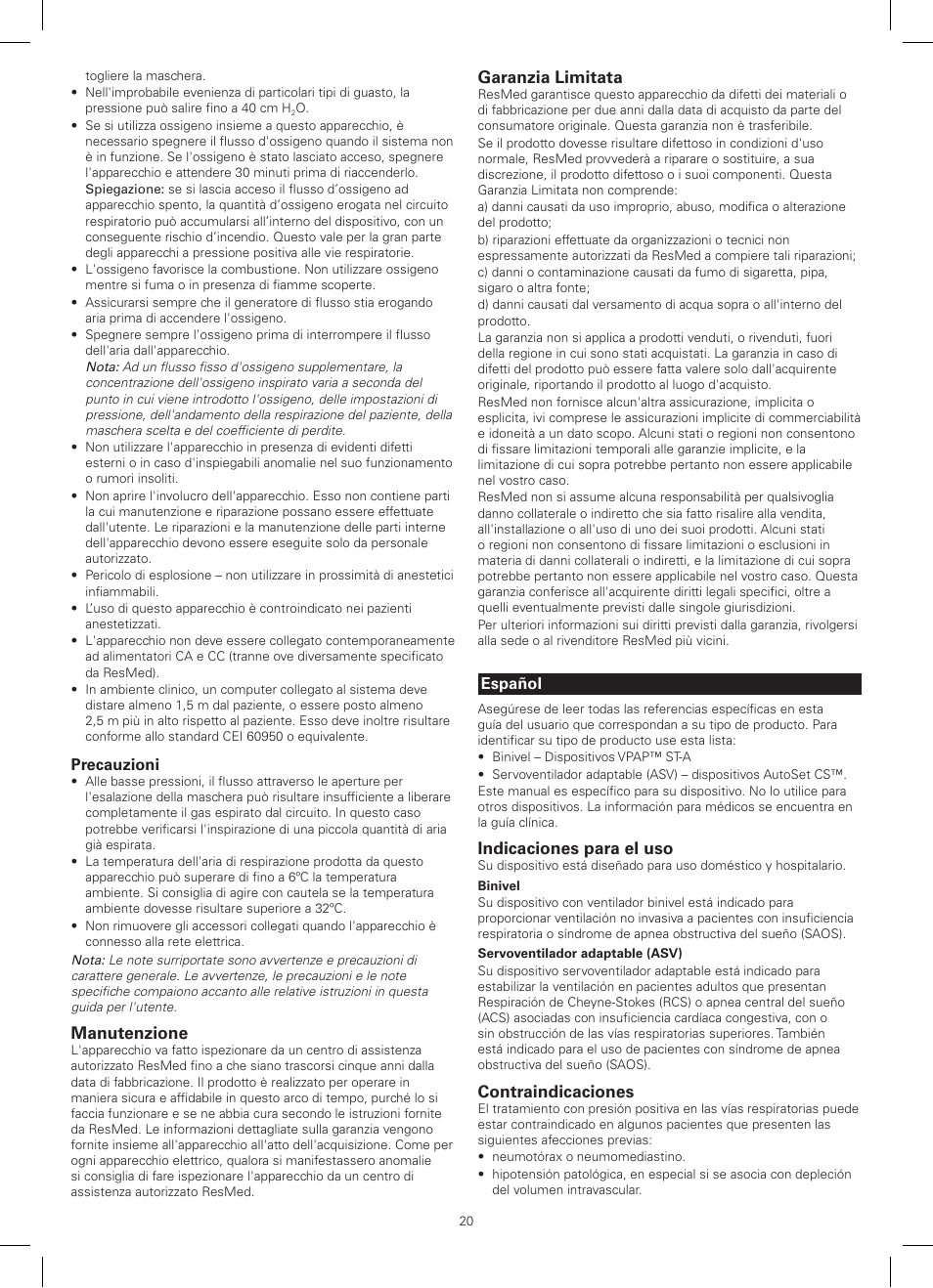 Manutenzione, Garanzia limitata, Indicaciones para el uso | Contraindicaciones | ResMed VPAP III ST-A User Manual | Page 20 / 56