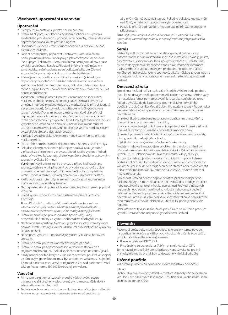 Všeobecná upozornění a varování, Servis, Omezená záruka | Určené použitie | ResMed VPAP III ST-A User Manual | Page 49 / 56