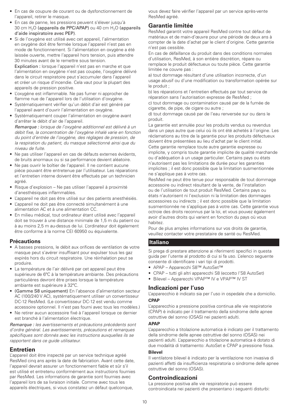 Entretien, Garantie limitée, Indicazioni per l’uso | Controindicazioni, Précautions, Italiano | ResMed VPAP IV ST User Manual | Page 10 / 43