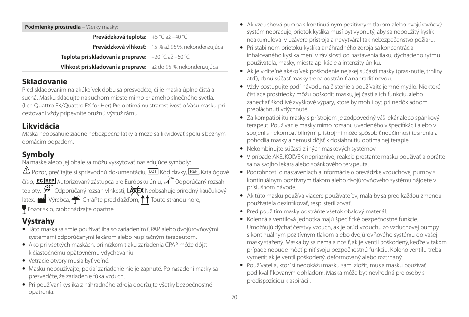 Skladovanie, Likvidácia, Symboly | Výstrahy | ResMed Mirage Liberty User Manual | Page 70 / 86