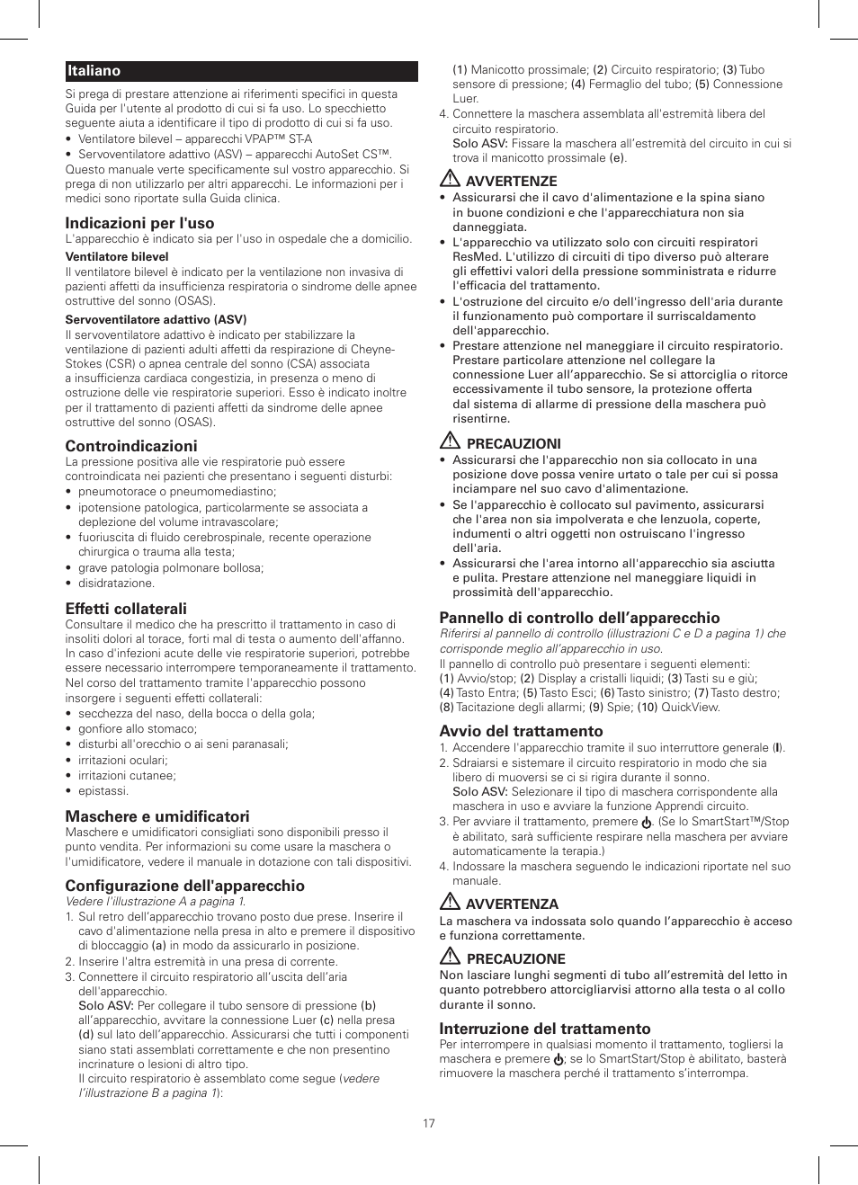 Indicazioni per l'uso, Controindicazioni, Effetti collaterali | Maschere e umidificatori, Configurazione dell'apparecchio, Pannello di controllo dell’apparecchio, Avvio del trattamento, Interruzione del trattamento | ResMed AutoSet CS 2 User Manual | Page 17 / 56