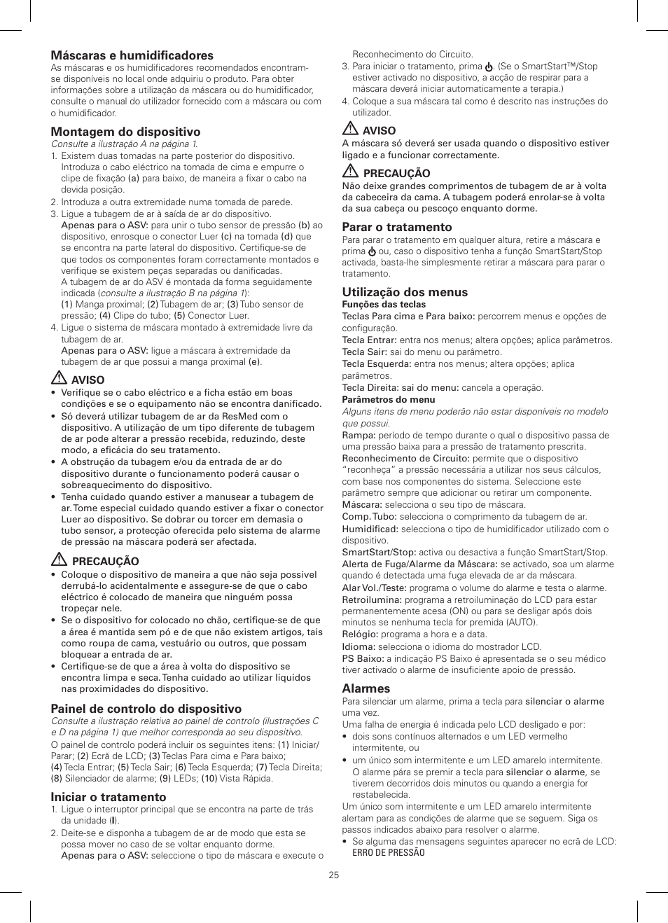 Máscaras e humidificadores, Montagem do dispositivo, Painel de controlo do dispositivo | Iniciar o tratamento, Parar o tratamento, Utilização dos menus, Alarmes | ResMed AutoSet CS 2 User Manual | Page 25 / 56