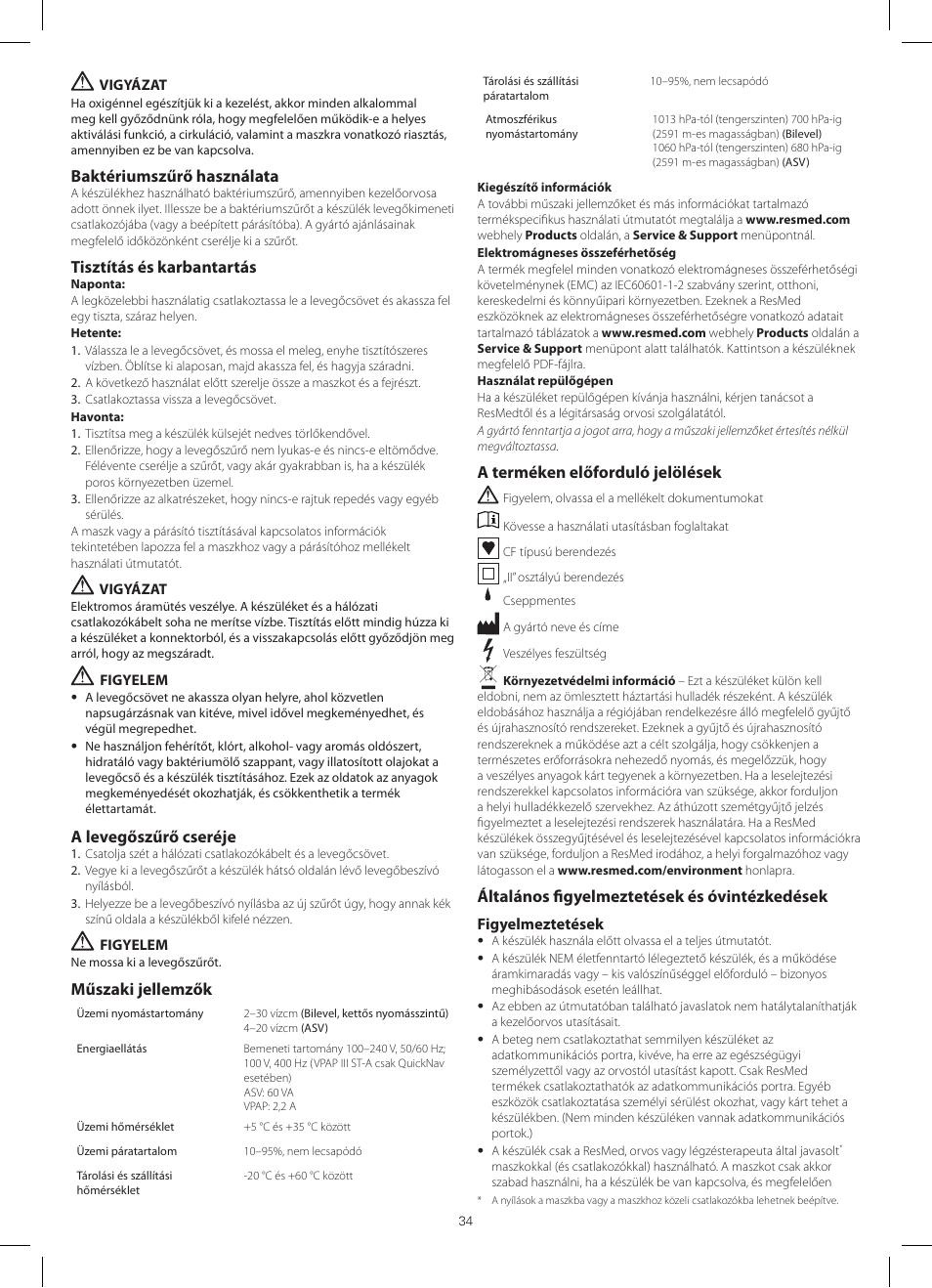 Baktériumszűrő használata, Tisztítás és karbantartás, A levegőszűrő cseréje | Műszaki jellemzők, A terméken előforduló jelölések, Általános figyelmeztetések és óvintézkedések | ResMed AutoSet CS 2 User Manual | Page 34 / 56