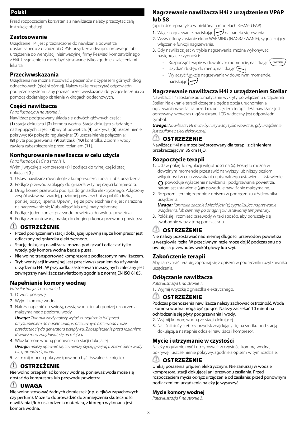 Polski, Zastosowanie, Przeciwwskazania | Części nawilżacza, Konfigurowanie nawilżacza w celu użycia, Ostrzeżenie, Napełnianie komory wodnej, Uwaga, Nagrzewanie nawilżacza h4i z urządzeniem stellar, Rozpoczęcie terapii | ResMed H4i User Manual | Page 8 / 24