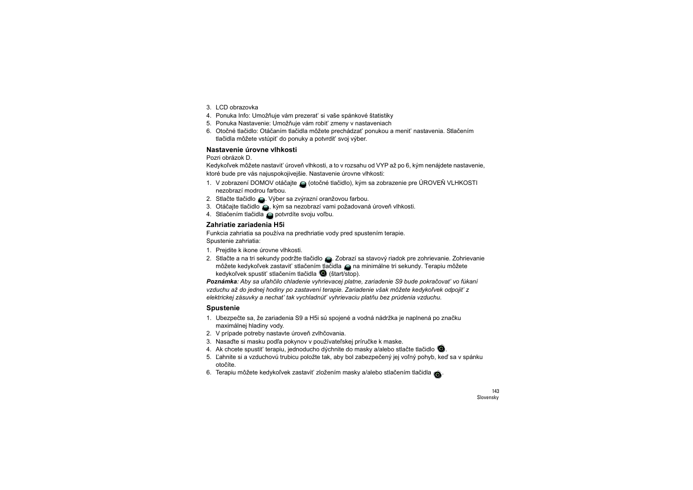 Nastavenie úrovne vlhkosti, Zahriatie zariadenia h5i, Spustenie | ResMed S9 H5i User Manual | Page 147 / 156