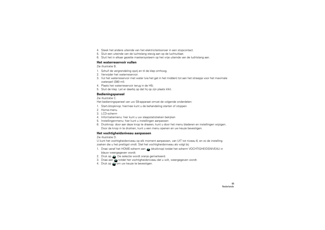 Het waterreservoir vullen, Bedieningspaneel, Het vochtigheidsniveau aanpassen | ResMed S9 H5i User Manual | Page 69 / 156