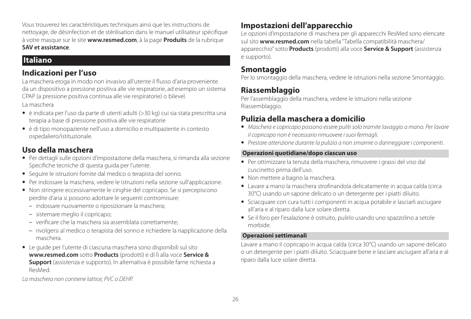 Italiano, Italiano indicazioni per l’uso, Uso della maschera | Impostazioni dell’apparecchio, Smontaggio, Riassemblaggio, Pulizia della maschera a domicilio | ResMed Mirage Swift II User Manual | Page 26 / 65