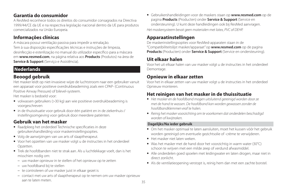 Nederlands, Garantia do consumidor, Informações clínicas | Nederlands beoogd gebruik, Gebruik van het masker, Apparaatinstellingen, Uit elkaar halen, Opnieuw in elkaar zetten, Het reinigen van het masker in de thuissituatie | ResMed Mirage Swift II User Manual | Page 35 / 65