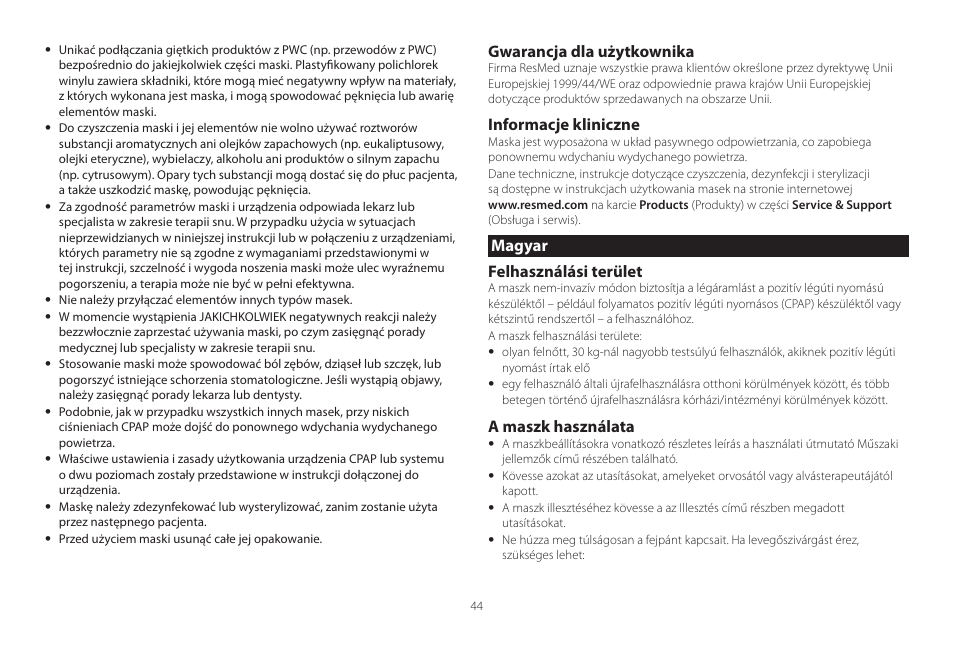 Magyar, Gwarancja dla użytkownika, Informacje kliniczne | Magyar felhasználási terület, A maszk használata | ResMed Mirage Swift II User Manual | Page 44 / 65