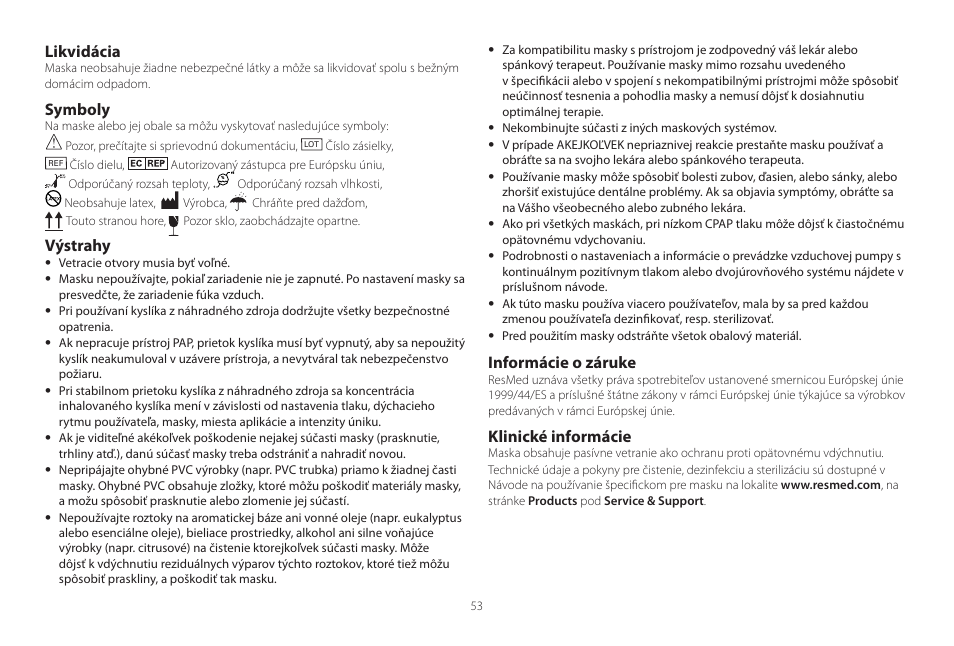 Likvidácia, Symboly, Výstrahy | Informácie o záruke, Klinické informácie | ResMed Mirage Swift II User Manual | Page 53 / 65