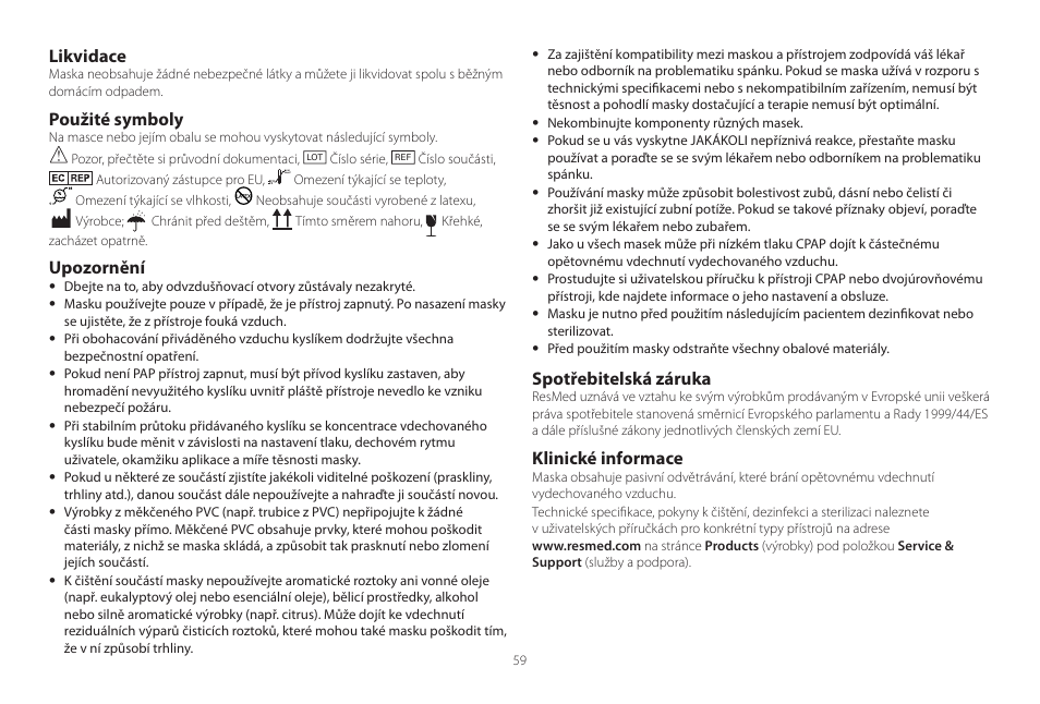 Likvidace, Použité symboly, Upozornění | Spotřebitelská záruka, Klinické informace | ResMed Mirage Swift II User Manual | Page 59 / 65