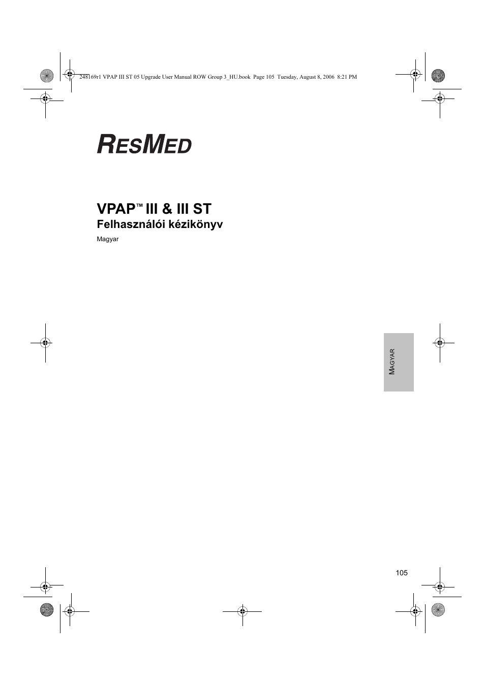 Vpap, Iii & iii st, Felhasználói kézikönyv | ResMed VPAP III & III ST User Manual | Page 111 / 266