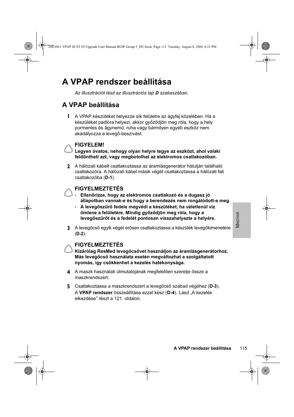 A vpap rendszer beállítása, A vpap beállítása | ResMed VPAP III & III ST User Manual | Page 121 / 266