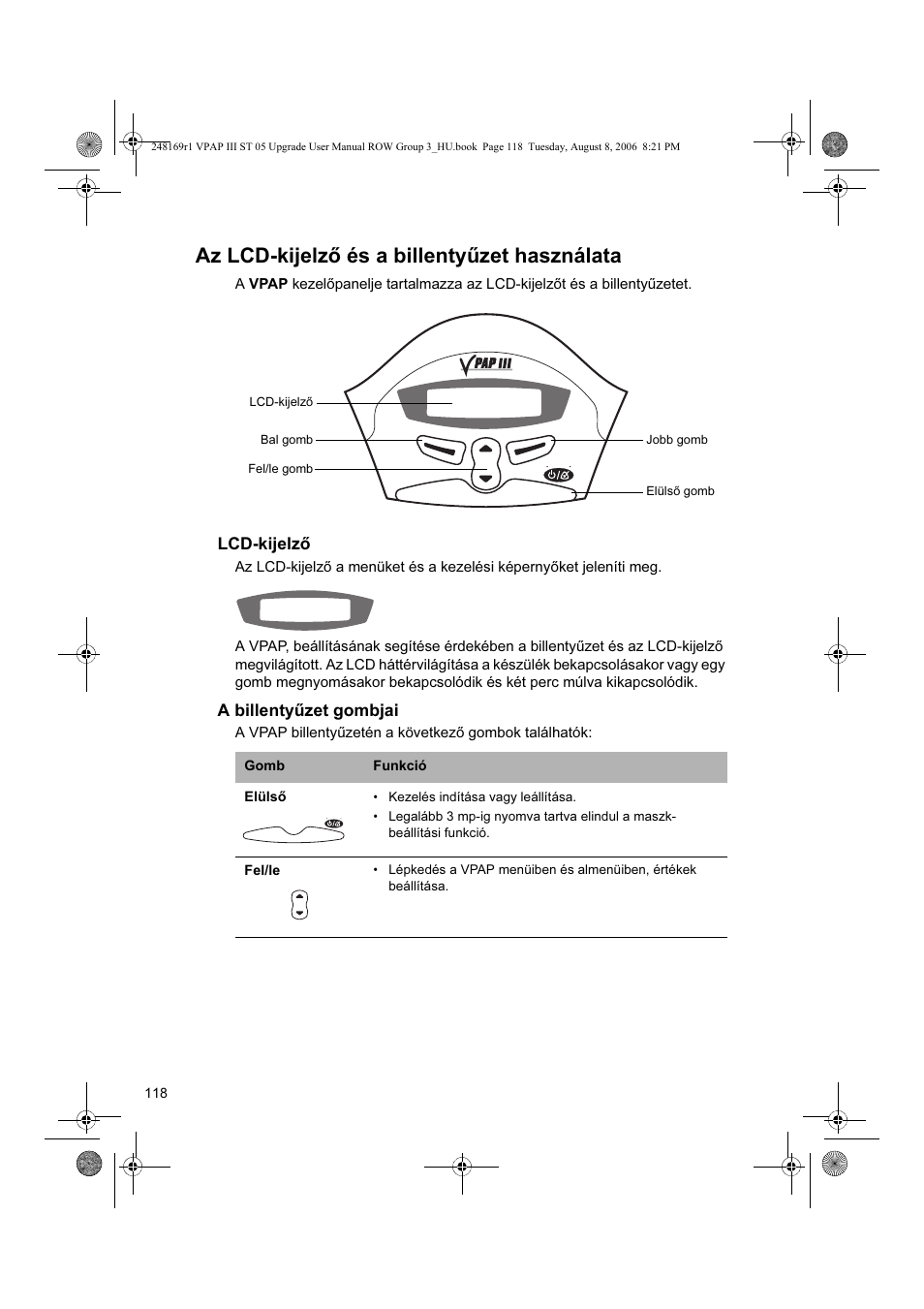 Az lcd-kijelző és a billentyűzet használata, Lcd-kijelző, A billentyűzet gombjai | ResMed VPAP III & III ST User Manual | Page 124 / 266