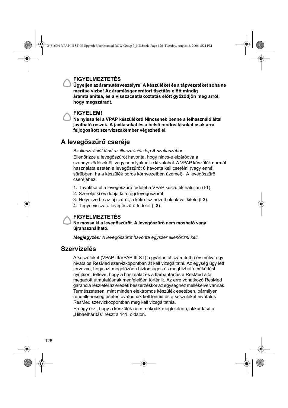 A levegőszűrő cseréje, Szervizelés | ResMed VPAP III & III ST User Manual | Page 132 / 266