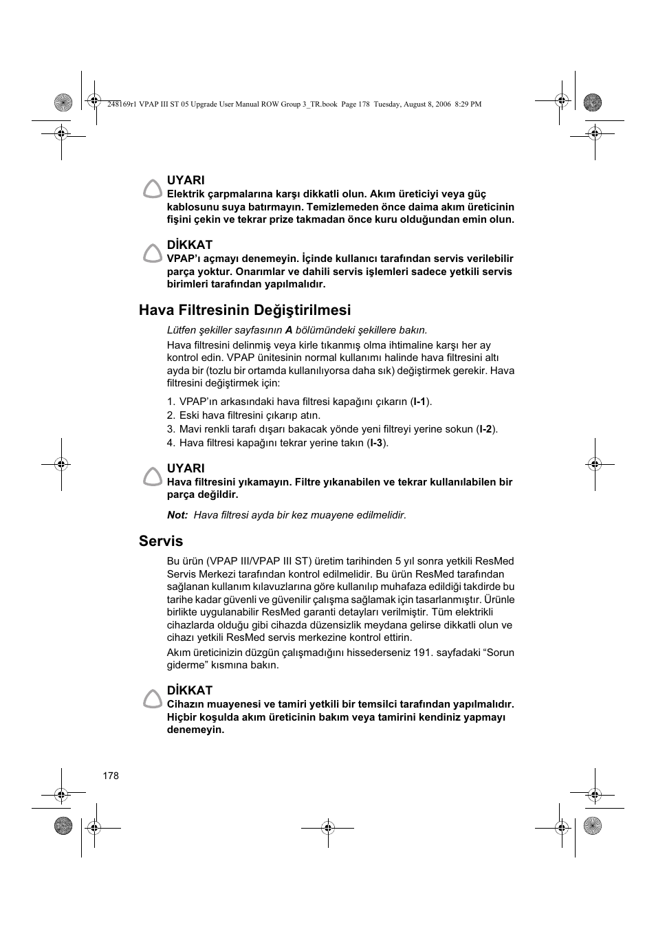 Hava filtresinin değiştirilmesi, Servis | ResMed VPAP III & III ST User Manual | Page 184 / 266