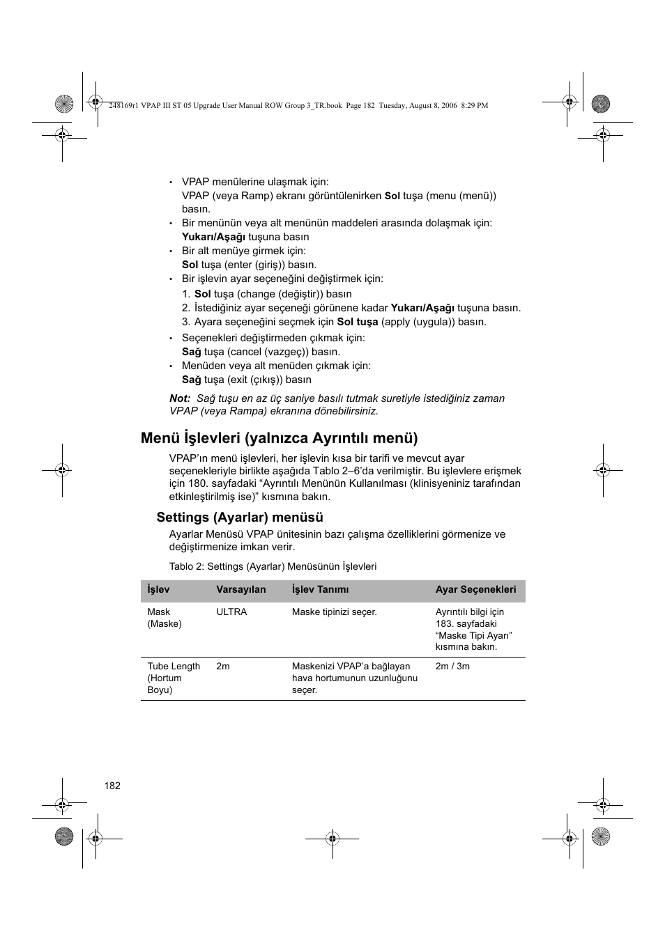 Menü işlevleri (yalnızca ayrıntılı menü), Settings (ayarlar) menüsü | ResMed VPAP III & III ST User Manual | Page 188 / 266