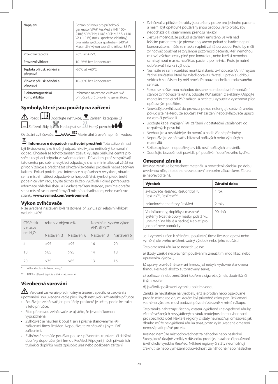 Symboly, které jsou použity na zařízení, Výkon zvlhčovače, Všeobecná varování | Omezená záruka | ResMed HumidAire 3i User Manual | Page 20 / 24