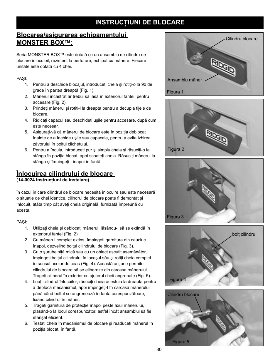 Înlocuirea cilindrului de blocare, Blocarea/asigurarea echipamentului monster box, Instrucţiuni de blocare | RIDGID MONSTER BOX User Manual | Page 82 / 124