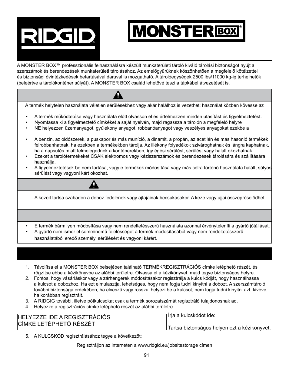 Veszély megjegyzés, Figyelmeztetés, Regisztrálja a terméket és a kulcskódot | RIDGID MONSTER BOX User Manual | Page 93 / 124