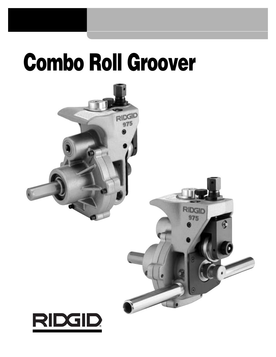 Combo roll groover | RIDGID Combo Roll Groover User Manual | Page 2 / 490