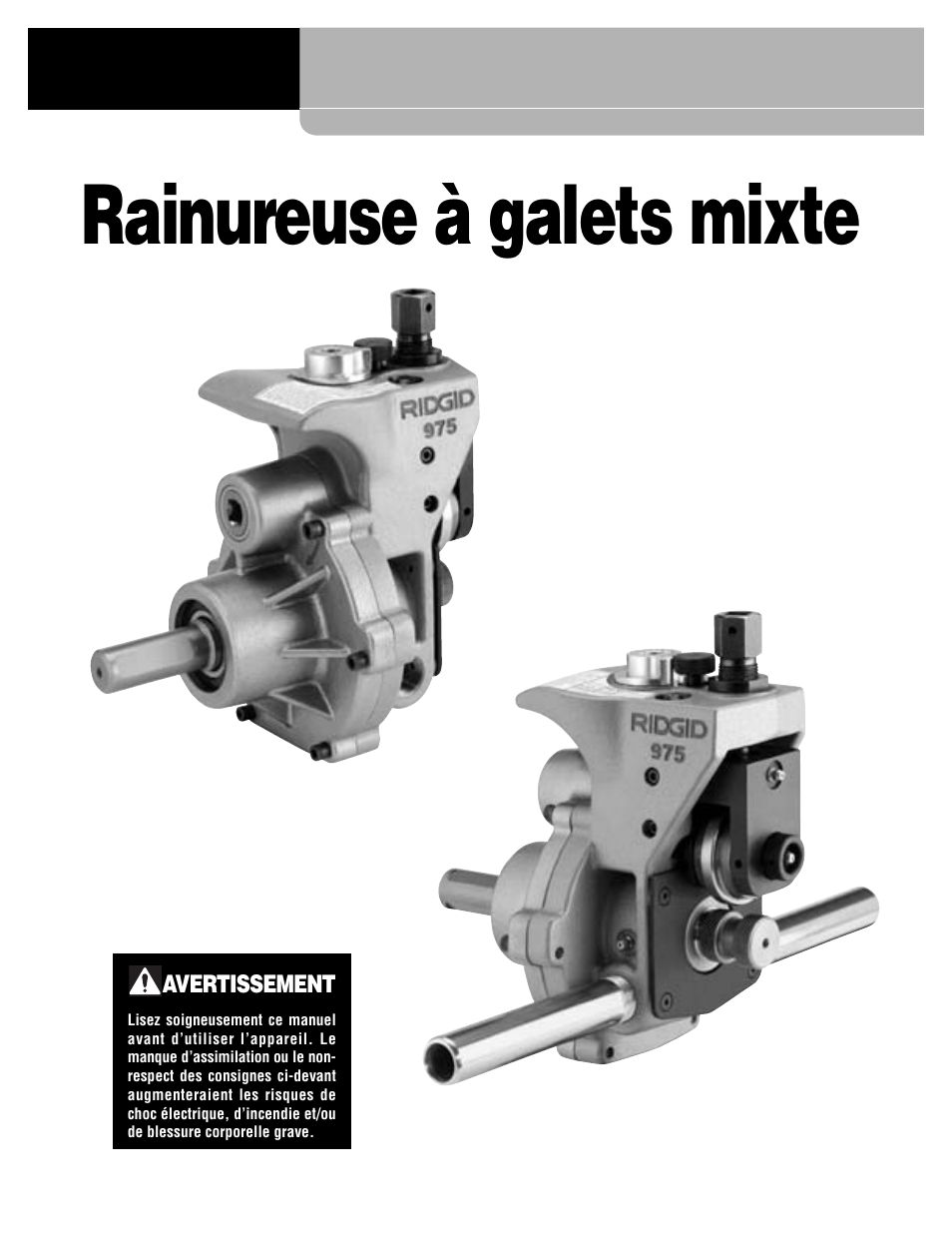 Rainureuse à galets mixte | RIDGID Combo Roll Groover User Manual | Page 25 / 490