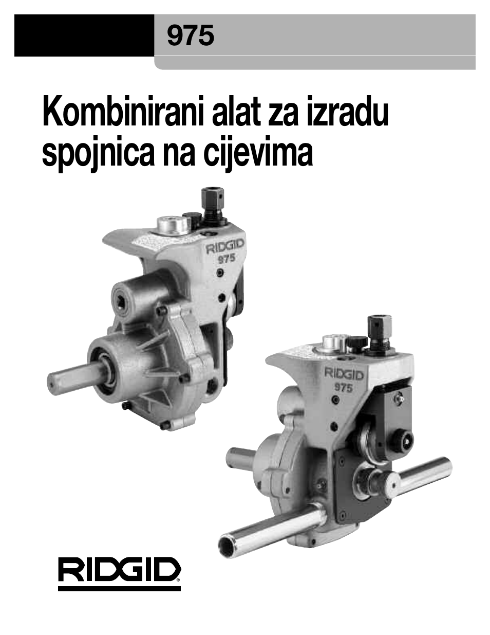 Kombinirani alat za izradu spojnica na cijevima | RIDGID Combo Roll Groover User Manual | Page 270 / 490