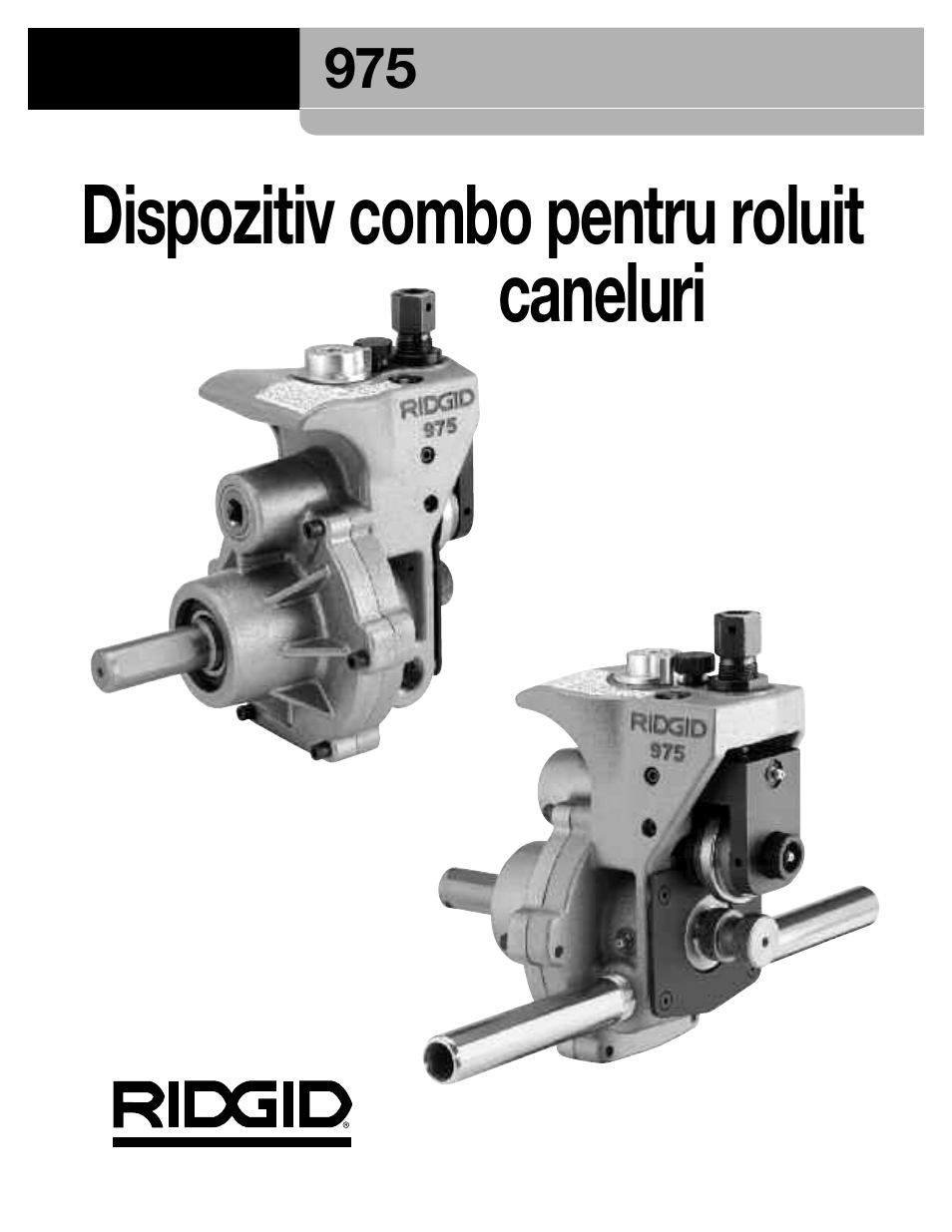 Dispozitiv combo pentru roluit caneluri | RIDGID Combo Roll Groover User Manual | Page 292 / 490