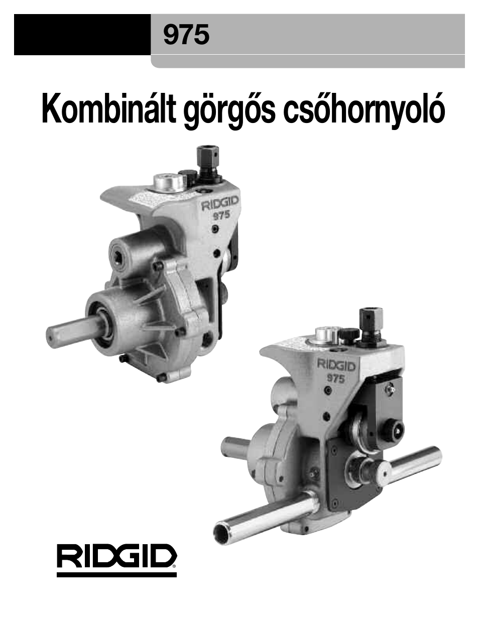 Kombinált görgős csőhornyoló | RIDGID Combo Roll Groover User Manual | Page 336 / 490