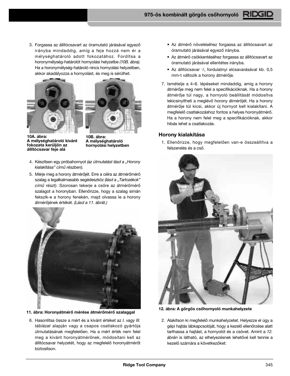 Ös kombinált görgős csőhornyoló, Horony kialakítása | RIDGID Combo Roll Groover User Manual | Page 347 / 490