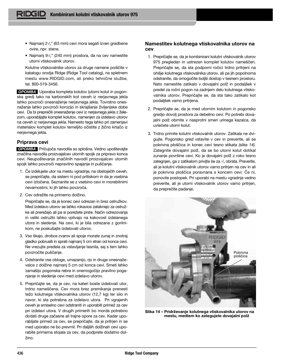 Kombinirani kolutni vtiskovalnik utorov 975, Priprava cevi, Namestitev kolutnega vtiskovalnika utorov na cev | RIDGID Combo Roll Groover User Manual | Page 438 / 490