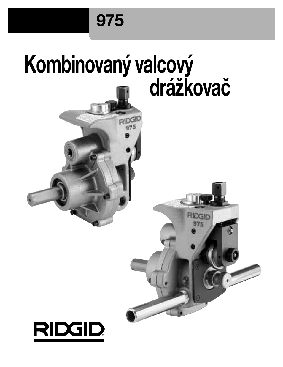 Kombinovaný valcový drážkovač | RIDGID Combo Roll Groover User Manual | Page 446 / 490